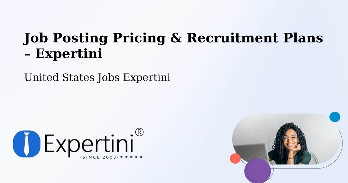 Job Posting Pricing & Recruitment Plans – Aurora - Aurora, United States Jobs Expertini