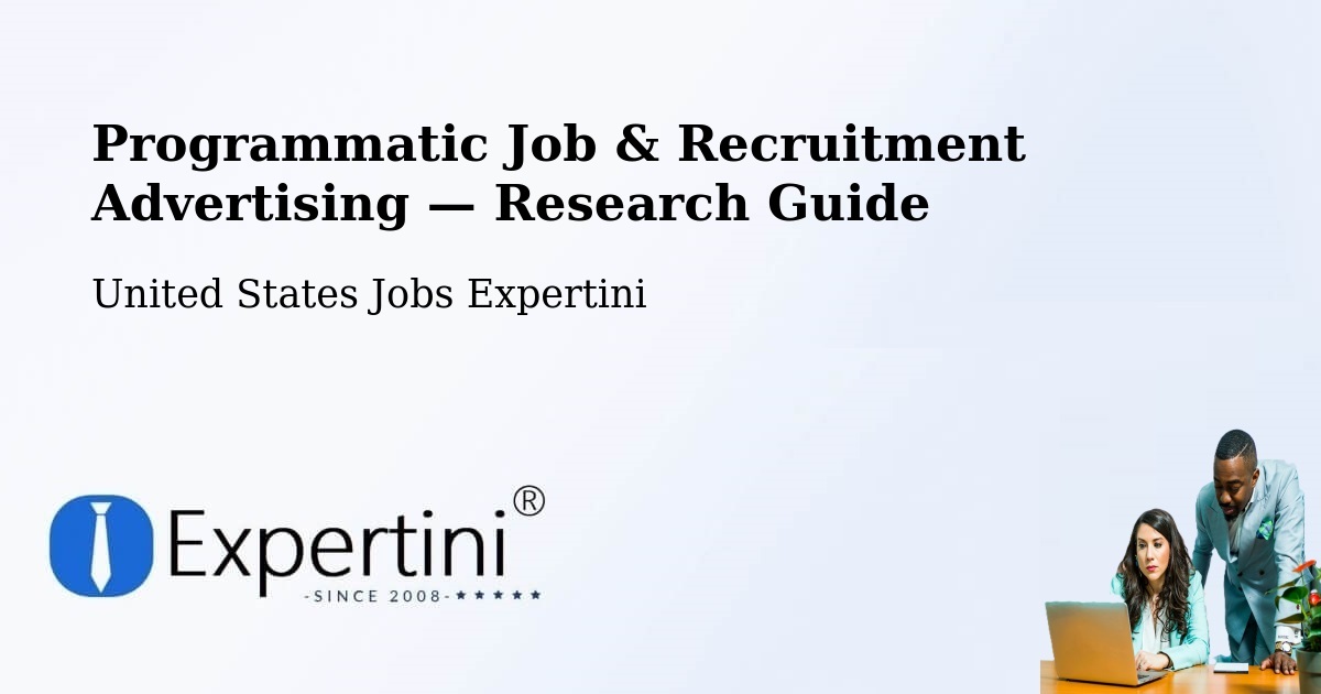 Programmatic Job & Recruitment Advertising — Research Guide – Aurora